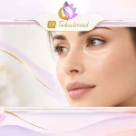 فیلر زیر چشم؛ رفع گودی و کاهش تیرگی دور چشم بدون جراحی